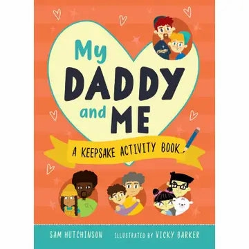 My Daddy and Me By Sam Hutchinson